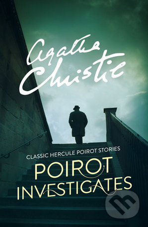 Kniha: Poirot Investigates (Agatha Christie). HarperCollins, 2016 Kniha: Poirot Investigates (Agatha Christie). HarperCollins, 2016