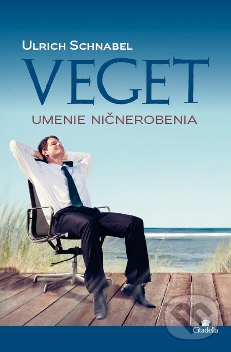 Kniha: Veget (Ulrich Schnabel). Citadella, 2016 Kniha: Veget (Ulrich Schnabel). Citadella, 2016