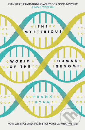 Kniha: The Mysterious World of the Human Genome (Frank Ryan). HarperCollins, 2016 Kniha: The Mysterious World of the Human Genome (Frank Ryan). HarperCollins, 2016