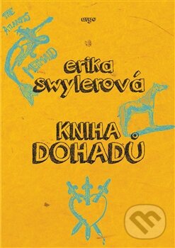 Kniha: Kniha dohadů (Erika Swyler). Argo, 2017 Kniha: Kniha dohadů (Erika Swyler). Argo, 2017