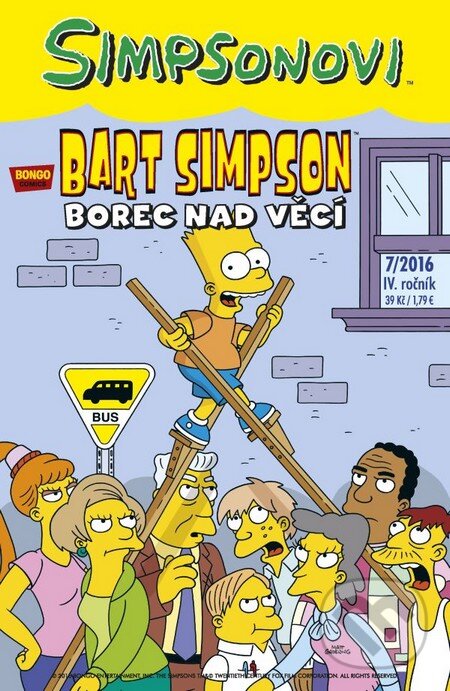 Bart Simpson: Borec nad věcí (Matt Groening). Crew, 2016 Bart Simpson: Borec nad věcí (Matt Groening). Crew, 2016