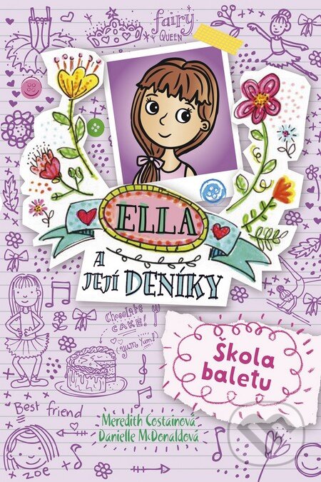 Kniha: Škola baletu (Danielle McDonald a Meredith Costain). BB/art, 2016 Kniha: Škola baletu (Danielle McDonald a Meredith Costain). BB/art, 2016