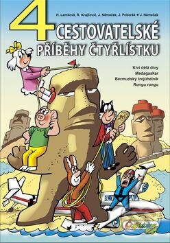 Kniha: 4 cestovatelské příběhy Čtyřlístku (Hana Lamková, Jaroslav Němeček, Jiří Poborák a Radim Krajčovič). Čtyřlístek, 2016 Kniha: 4 cestovatelské příběhy Čtyřlístku (Hana Lamková, Jaroslav Němeček, Jiří Poborák a Radim Krajčovič). Čtyřlístek, 2016