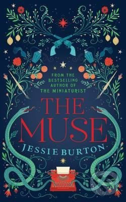 Kniha: The Muse (Jessie Burton). Pan Macmillan, 2016 Kniha: The Muse (Jessie Burton). Pan Macmillan, 2016