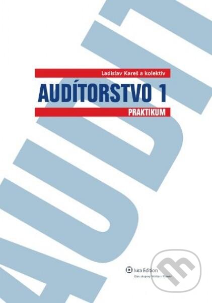 Kniha: Audítorstvo 1 (Ladislav Kareš a kolektív). Martis, 2012 Kniha: Audítorstvo 1 (Ladislav Kareš a kolektív). Martis, 2012