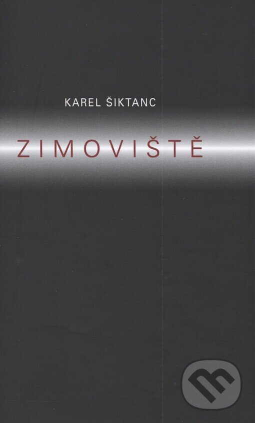 Zimoviště - Karel Šiktanc, Jan Koblasa (Ilustrátor), Karolinum, 2003