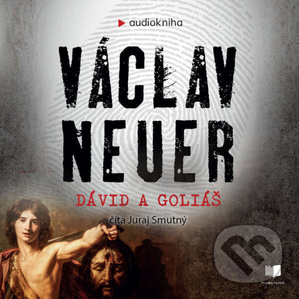 Dávid a Goliáš - Václav Neuer, Publixing a Ikar, 2024