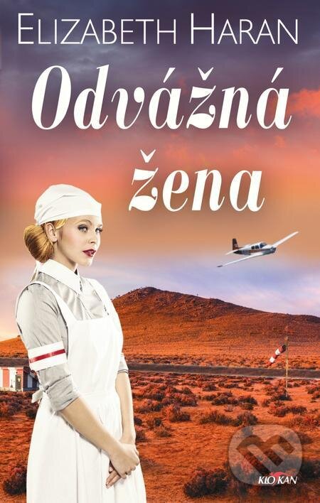 E-kniha: Odvážná žena (Elizabeth Haran). Alpress, 2024 E-kniha: Odvážná žena (Elizabeth Haran). Alpress, 2024