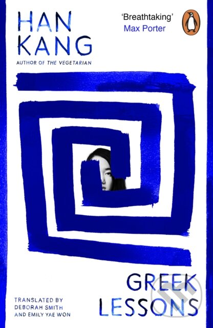 Kniha: Greek Lessons (Han Kang). Penguin Books, 2024 Kniha: Greek Lessons (Han Kang). Penguin Books, 2024