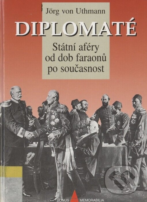 Kniha: Diplomaté (Jörg von Uthmann). , 1999 Kniha: Diplomaté (Jörg von Uthmann). , 1999