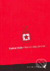 Kniha: Vladimír Hučín (David Navara, Nail Hassairi a Vladimír Hučín). Nuabi, 2006 Kniha: Vladimír Hučín (David Navara, Nail Hassairi a Vladimír Hučín). Nuabi, 2006