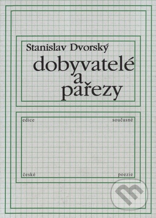 Kniha: Dobyvatelé a pařezy (Stanislav Dvorský). Knihovna Jana Drdy, 2004 Kniha: Dobyvatelé a pařezy (Stanislav Dvorský). Knihovna Jana Drdy, 2004
