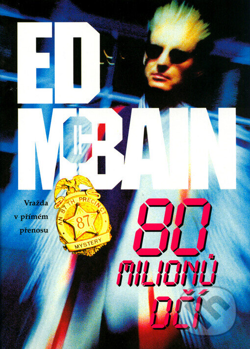 Kniha: 80 milionů očí (Ed McBain). BB/art, 2004 Kniha: 80 milionů očí (Ed McBain). BB/art, 2004
