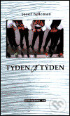 Kniha: Týden co týden (Josef Holcman). Ottobre 12, 2001 Kniha: Týden co týden (Josef Holcman). Ottobre 12, 2001