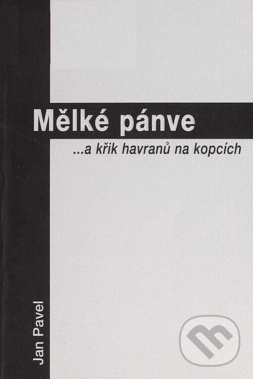 Kniha: Mělké pánve (Jan Pavel). Knihovna Jana Drdy, 2004 Kniha: Mělké pánve (Jan Pavel). Knihovna Jana Drdy, 2004