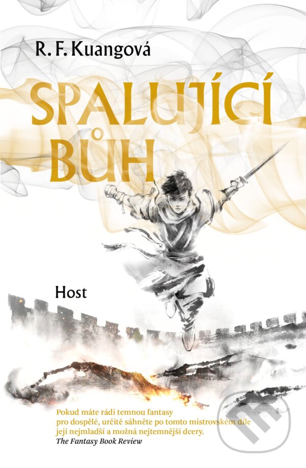 Kniha: Spalující bůh (R.F. Kuang). Host, 2024 Kniha: Spalující bůh (R.F. Kuang). Host, 2024