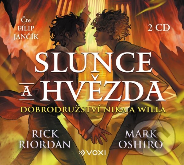 Audiokniha: Slunce a hvězda (audiokniha) (Mark Oshiro a Rick Riordan). Voxi, 2024 Audiokniha: Slunce a hvězda (audiokniha) (Mark Oshiro a Rick Riordan). Voxi, 2024
