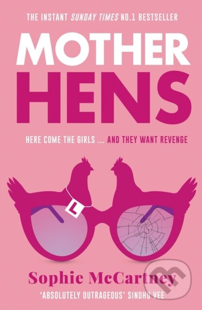 Kniha: Mother Hens (Sophie McCartney). HarperCollins, 2023 Kniha: Mother Hens (Sophie McCartney). HarperCollins, 2023