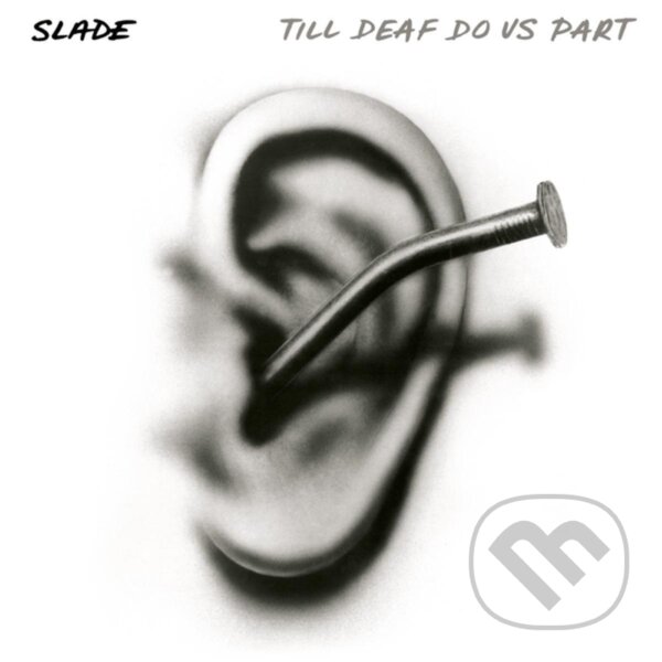 Hudební CD: Slade: Till deaf do us part (expanded) (Hudobné albumy). Hudobné albumy, 2024 Hudební CD: Slade: Till deaf do us part (expanded) (Hudobné albumy). Hudobné albumy, 2024