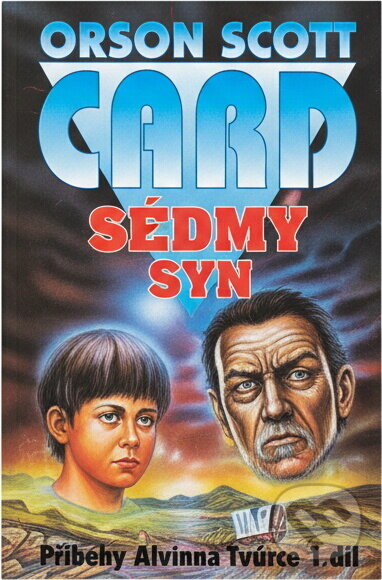 Kniha: Příběhy Alvina Tvůrce (Orson Scott Card). , 1999 Kniha: Příběhy Alvina Tvůrce (Orson Scott Card). , 1999