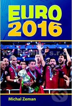 Kniha: EURO 2016 (Michal Zeman). Ottovo nakladateľstvo, 2016 Kniha: EURO 2016 (Michal Zeman). Ottovo nakladateľstvo, 2016