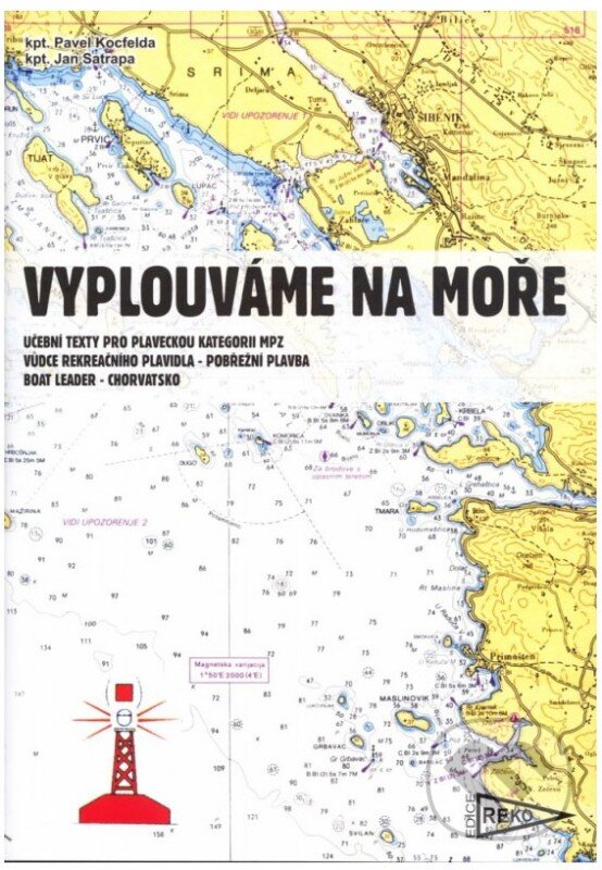 Kniha: Vyplouváme na moře (Pavel Kocfelda). Pavel Kocfelda - REKO, 2003 Kniha: Vyplouváme na moře (Pavel Kocfelda). Pavel Kocfelda - REKO, 2003