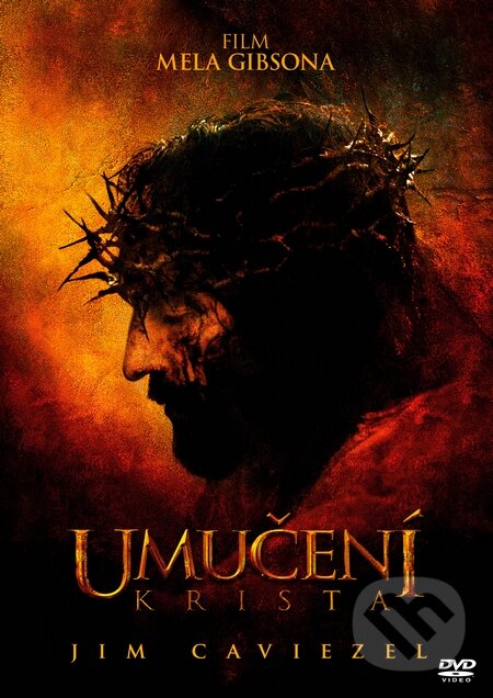 Film: Umučení Krista (Mel Gibson) (DVD). Magicbox, 2016 Film: Umučení Krista (Mel Gibson) (DVD). Magicbox, 2016