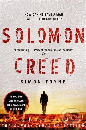 Kniha: Solomon Creed (Simon Toyne). HarperCollins, 2016 Kniha: Solomon Creed (Simon Toyne). HarperCollins, 2016