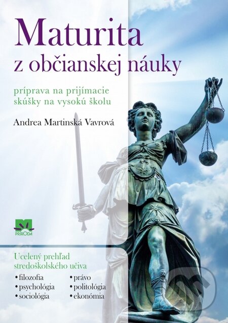 Kniha: Maturita z občianskej náuky (Andrea Martinská Vavrová). Príroda, 2016 Kniha: Maturita z občianskej náuky (Andrea Martinská Vavrová). Príroda, 2016