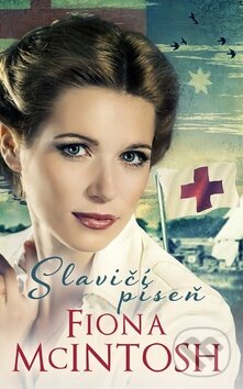Kniha: Slavičí píseň (Fiona McIntosh). Baronet, 2016 Kniha: Slavičí píseň (Fiona McIntosh). Baronet, 2016