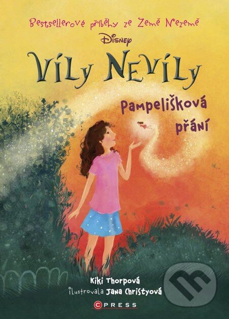 Kniha: Víly Nevíly: Pampelišková přání (Kiki Thorpe). CPRESS, 2016 Kniha: Víly Nevíly: Pampelišková přání (Kiki Thorpe). CPRESS, 2016