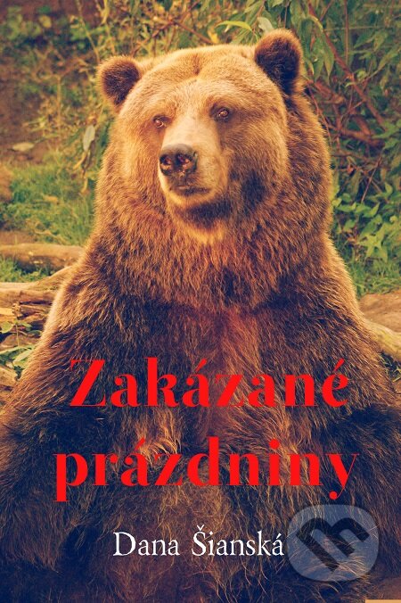 E-kniha: Zakázané prázdniny (Dana Šianská). E-knihy jedou E-kniha: Zakázané prázdniny (Dana Šianská). E-knihy jedou
