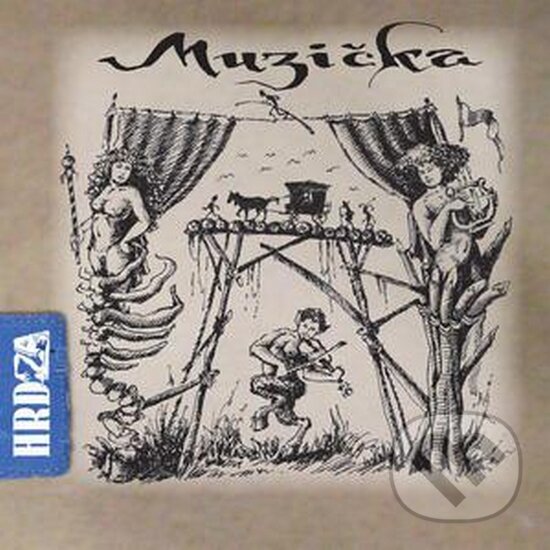 Hudební CD: HRDZA: Muzička (Hudobné albumy). Hudobné albumy, 2010 Hudební CD: HRDZA: Muzička (Hudobné albumy). Hudobné albumy, 2010
