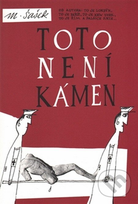 Kniha: Toto není kámen (Miroslav Šašek). Baobab, 2016 Kniha: Toto není kámen (Miroslav Šašek). Baobab, 2016