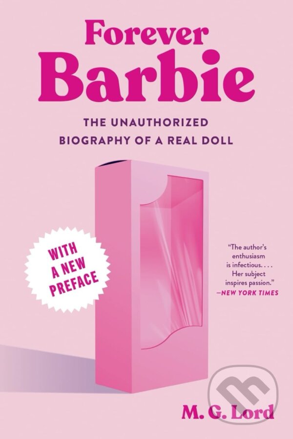 Kniha: Forever Barbie (M.G. Lord). Liveright, 2024 Kniha: Forever Barbie (M.G. Lord). Liveright, 2024