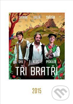 Tři bratři - Kalendář 2015 (Mladá fronta). Mladá fronta, 2014 Tři bratři - Kalendář 2015 (Mladá fronta). Mladá fronta, 2014