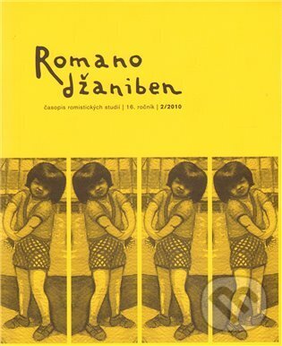 Kniha: Romano džaniben 2/2010 (G plus G). G plus G, 2011 Kniha: Romano džaniben 2/2010 (G plus G). G plus G, 2011