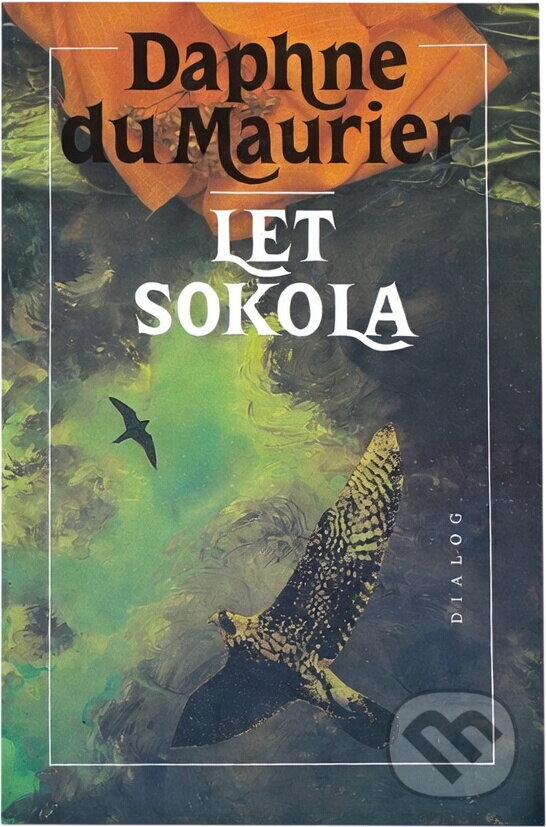 Kniha: Let Sokola (Daphne Du Maurier). , 1996 Kniha: Let Sokola (Daphne Du Maurier). , 1996
