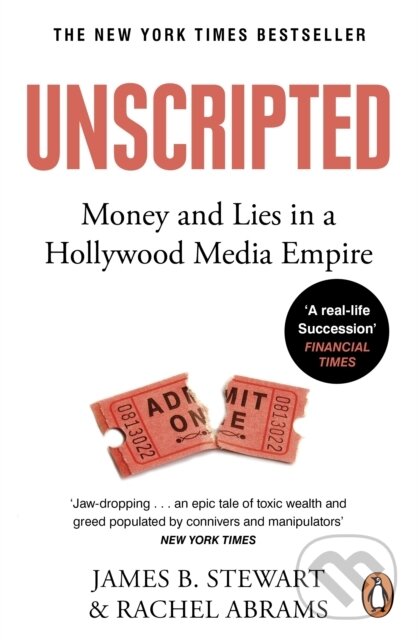 Kniha: Unscripted (James B. Stewart a Rachel Abrams). Penguin Books, 2024 Kniha: Unscripted (James B. Stewart a Rachel Abrams). Penguin Books, 2024