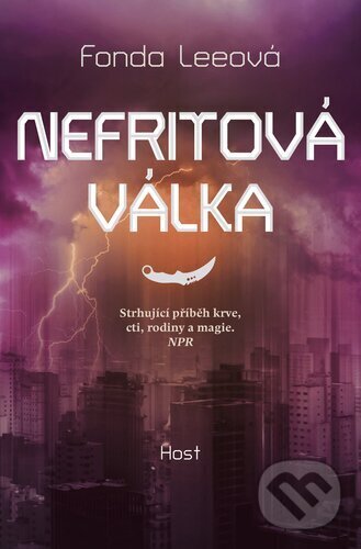 Kniha: Nefritová válka (Fonda Lee). Host, 2024 Kniha: Nefritová válka (Fonda Lee). Host, 2024