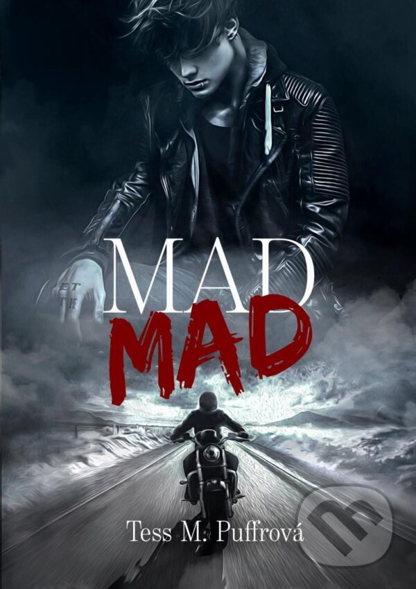 Kniha: Mad Mad (Tess M. Puffrová). Tess M. Puffrová, 2024 Kniha: Mad Mad (Tess M. Puffrová). Tess M. Puffrová, 2024