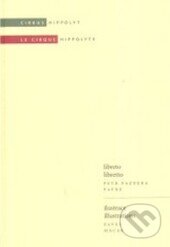 Kniha: Cirkus Hippolyt / Le Cirque Hippolyte (Petr Pazdera Payne). Medard, 2005 Kniha: Cirkus Hippolyt / Le Cirque Hippolyte (Petr Pazdera Payne). Medard, 2005