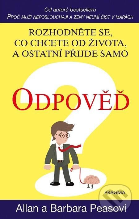 E-kniha: Odpověď (Allan Pease a Barbara Peaseová). Esence, 2023 E-kniha: Odpověď (Allan Pease a Barbara Peaseová). Esence, 2023
