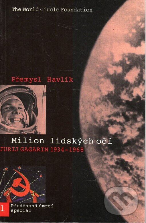 Kniha: Milion lidských očí (Přemysl Havlík). The World Circle Foundation, 2001 Kniha: Milion lidských očí (Přemysl Havlík). The World Circle Foundation, 2001