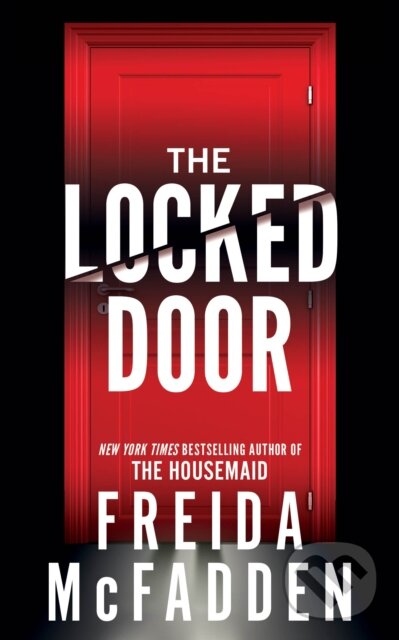Kniha: The Locked Door (Freida McFadden). Poisoned Pen Press, 2023 Kniha: The Locked Door (Freida McFadden). Poisoned Pen Press, 2023