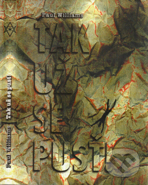 Kniha: Tak už se pusť! (Paul Williams). Horus, 1999 Kniha: Tak už se pusť! (Paul Williams). Horus, 1999