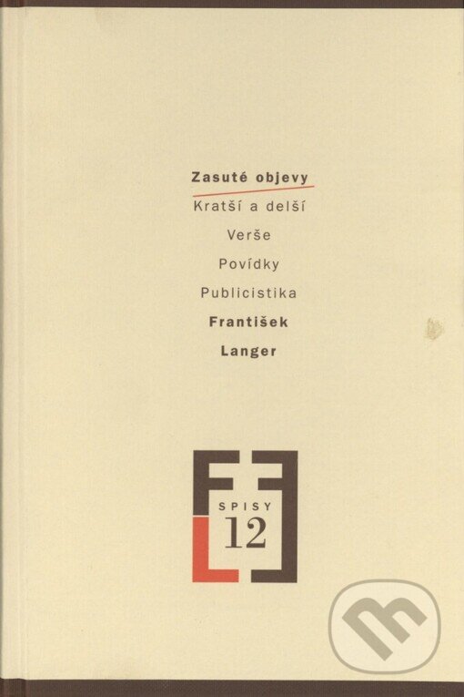 Kniha: Zasuté objevy (František Langer). Akropolis, 2003 Kniha: Zasuté objevy (František Langer). Akropolis, 2003