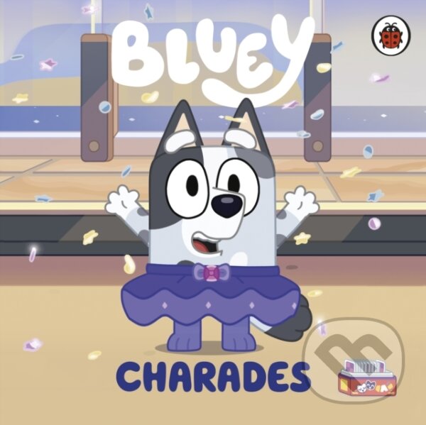 Kniha: Bluey: Charades (Ladybird Books). Ladybird Books, 2024 Kniha: Bluey: Charades (Ladybird Books). Ladybird Books, 2024