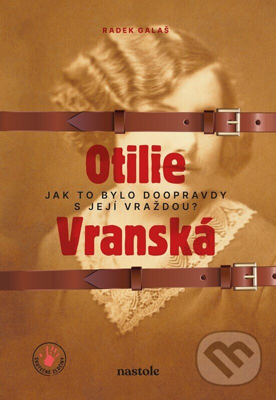 Kniha: Otilie Vranská (Radek Galaš). nastole, 2024 Kniha: Otilie Vranská (Radek Galaš). nastole, 2024