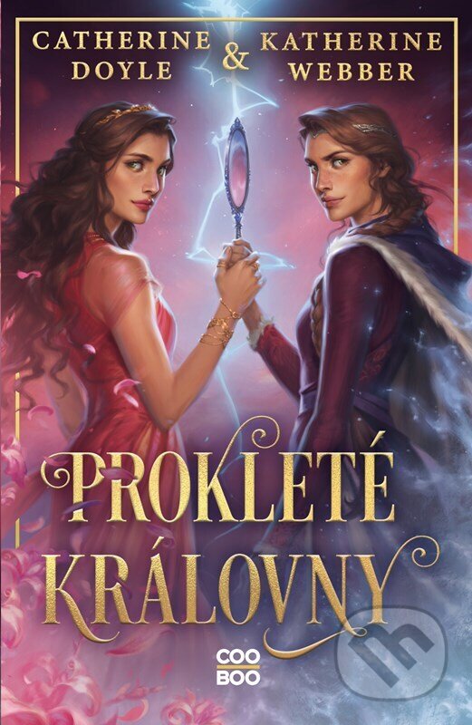 Kniha: Prokleté královny (Catherine Doyle a Katherine Webber). CooBoo CZ, 2024 Kniha: Prokleté královny (Catherine Doyle a Katherine Webber). CooBoo CZ, 2024